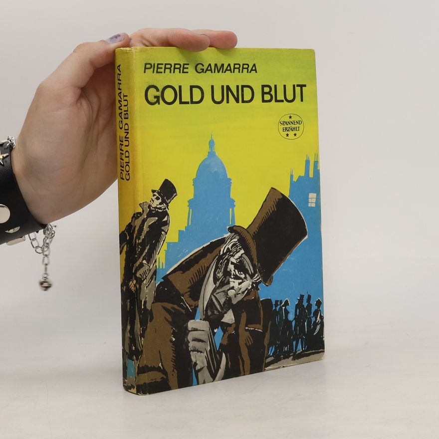 Pierre Gamarra Gold und Blut