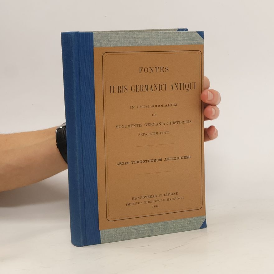 Karolus Zeumer Fontes iuris Germanici antiqui