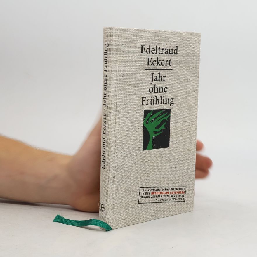 Edeltraud Eckert Jahr ohne Frühling