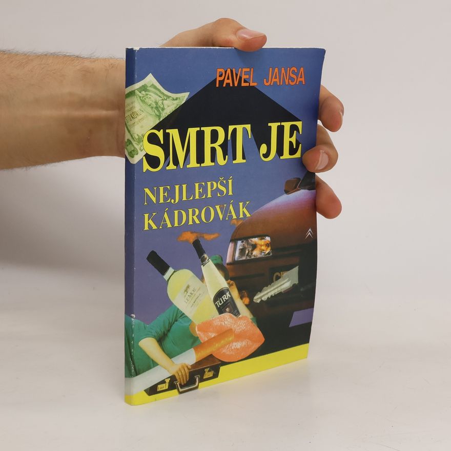 Pavel Jansa Smrt je nejlepší kádrovák