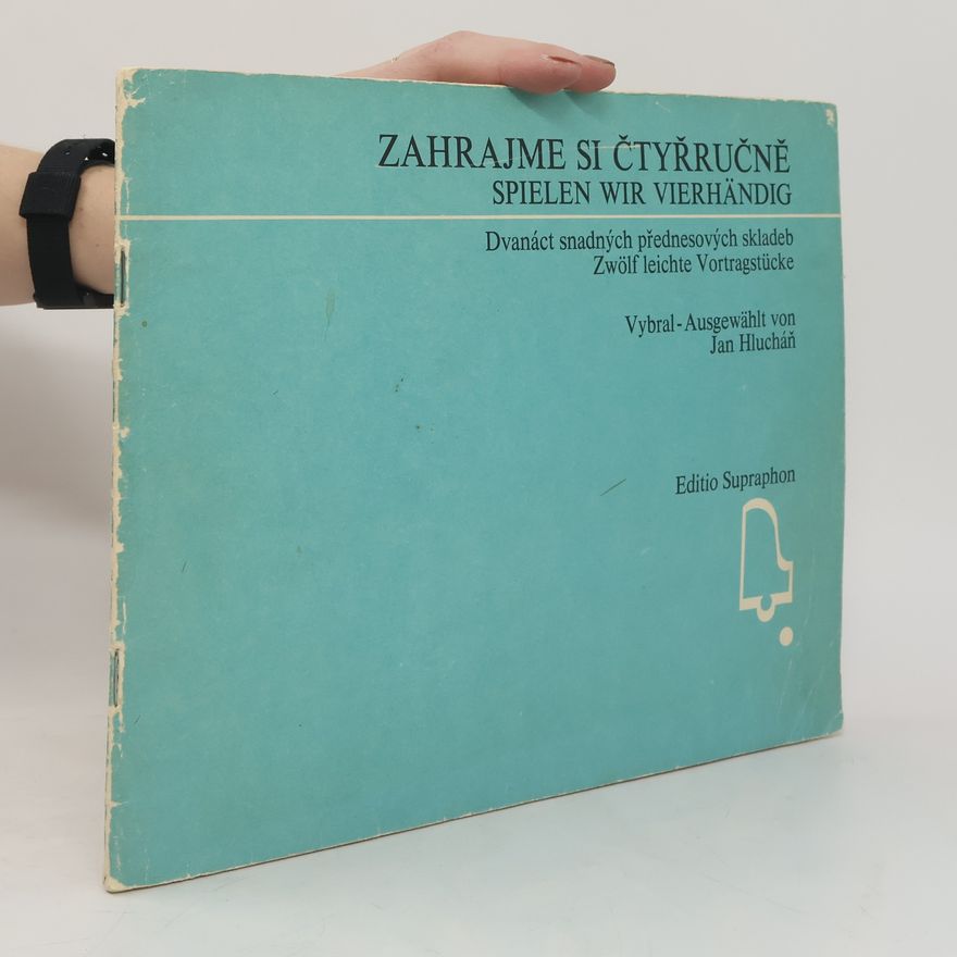 Jan Hlucháň Zahrajme si čtyřručně