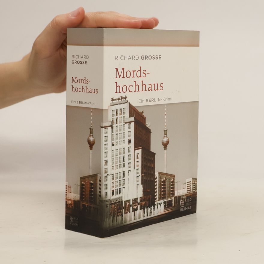 Richard Grosse Mordshochhaus