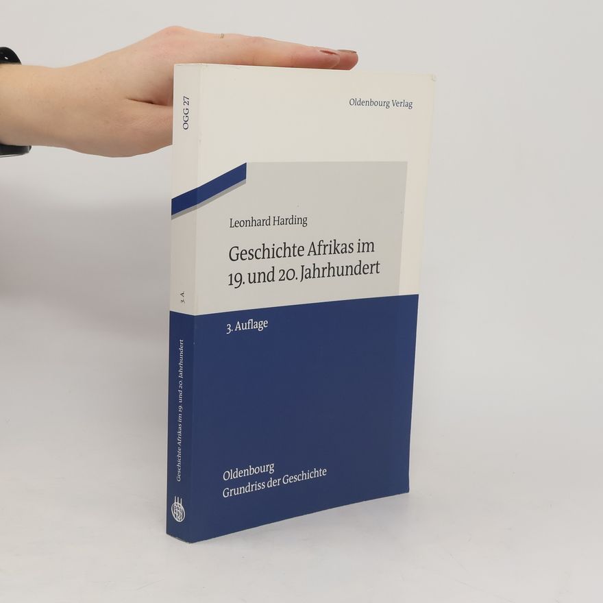 Leonhard Harding Geschichte Afrikas im 19. und 20. Jahrhundert