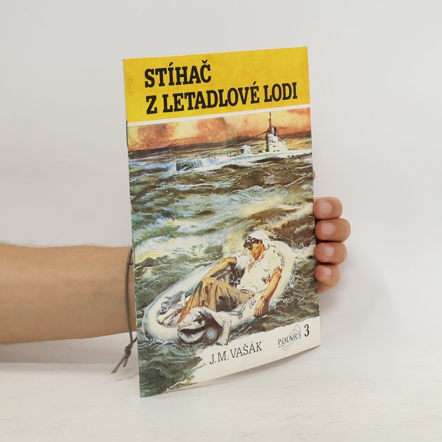 J. M. Vašák Stíhač z letadlové lodi