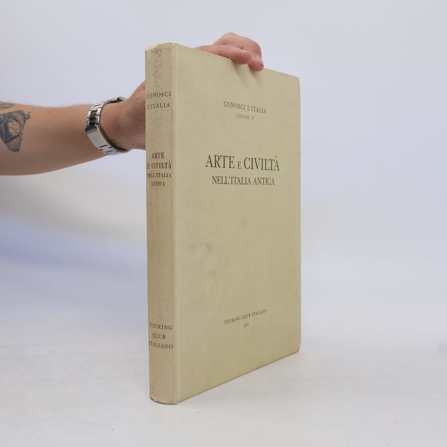 Autorenkollektiv Conosci L'Italia IV. Arte e civilta' nell'Italia antica