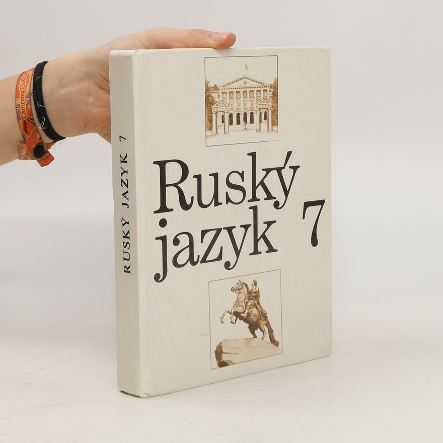 Ludmila Rejmánková Ruský jazyk 7: Pro 7. ročník základní školy