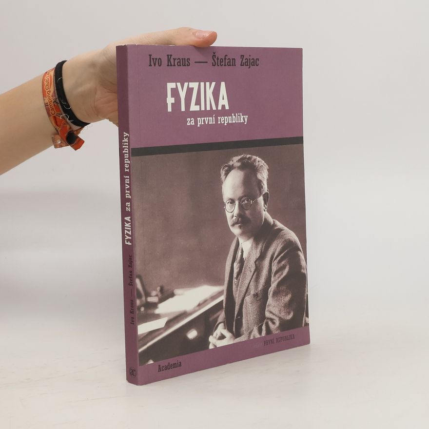 Štefan Zajac Fyzika za první republiky