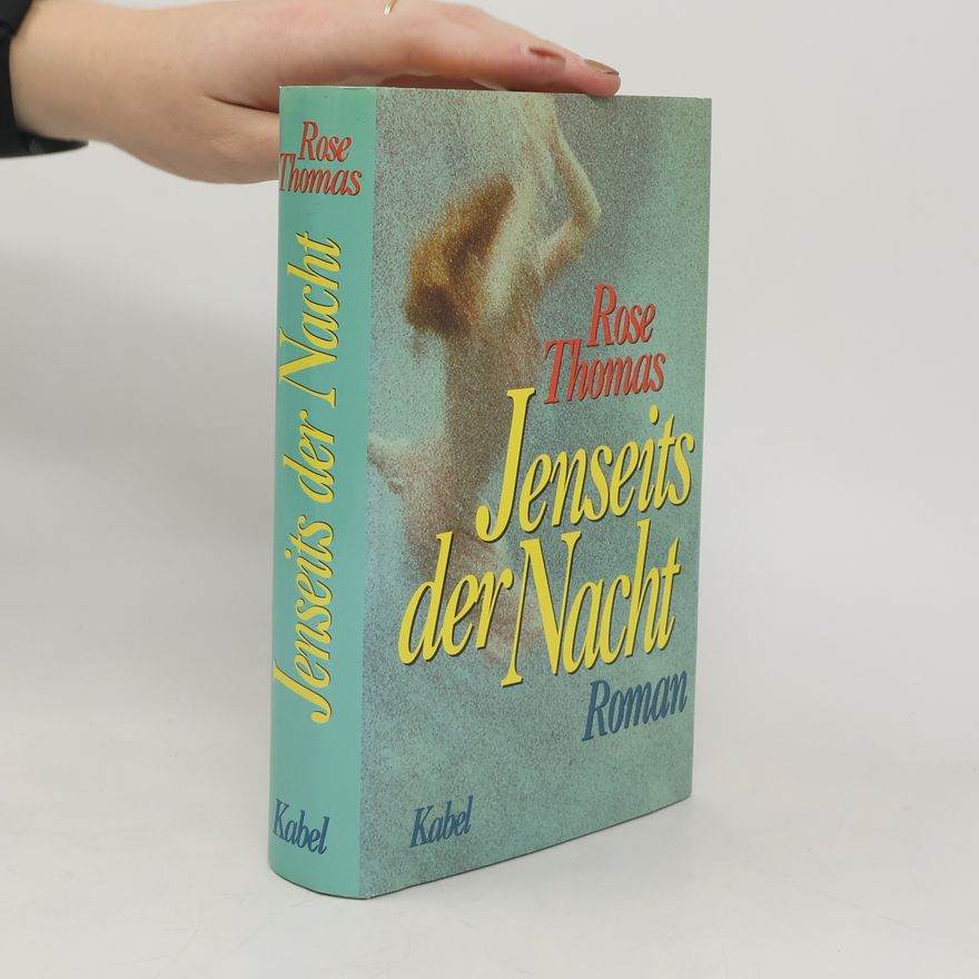 Rose Thomas Jenseits der Nacht