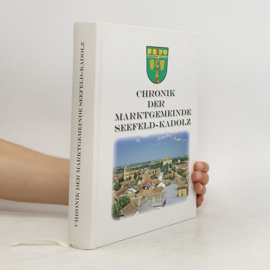 Horst Beer Chronik der Marktgemeinde Seefeld-Kadolz