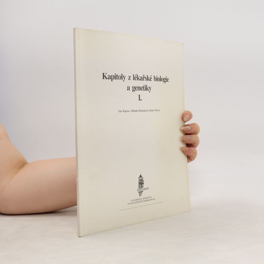 Berta Otová Kapitoly z lékařské biologie a genetiky I.