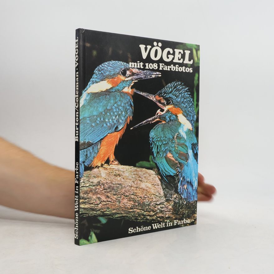 Robert A. Burton Vögel mit 108 Farbfotos