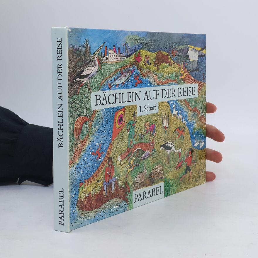 Theo Scharf Bächlein auf der Reise