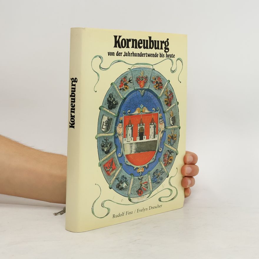 Evelyn Drescher Korneuburg von der Jahrhundertwende bis heute