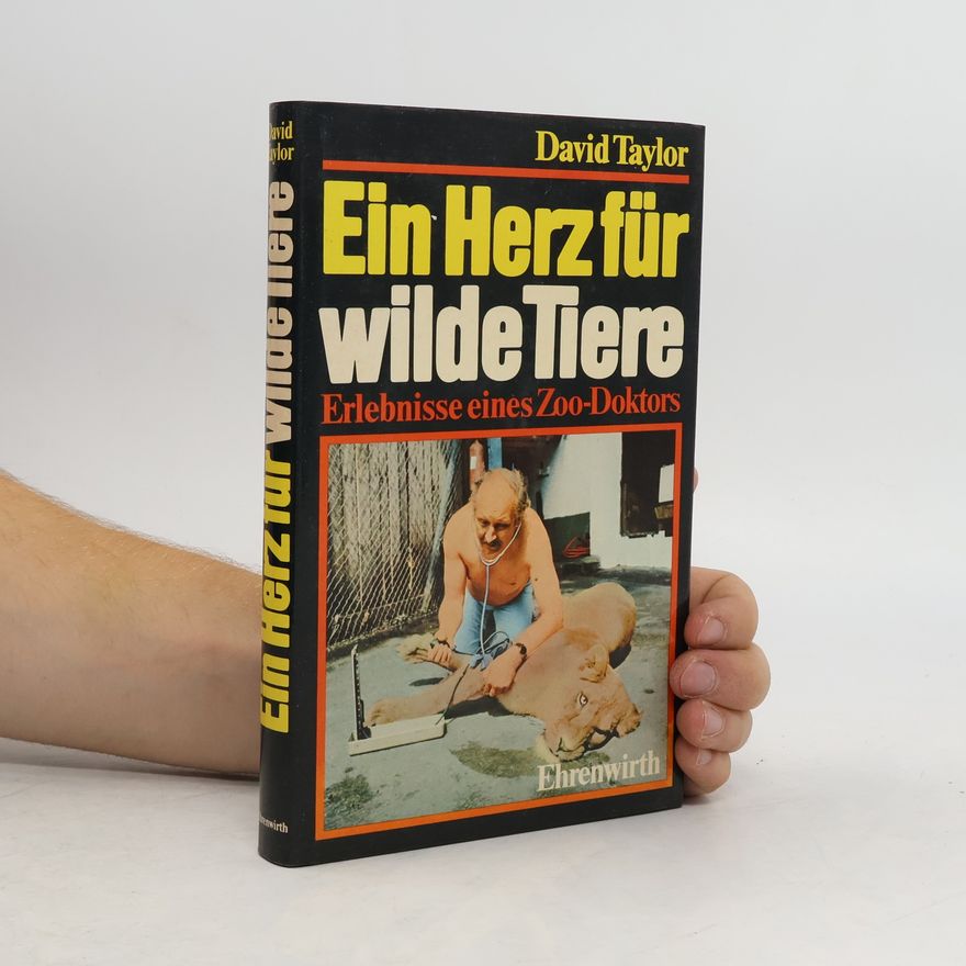 David Taylor Ein Herz für wilde Tiere
