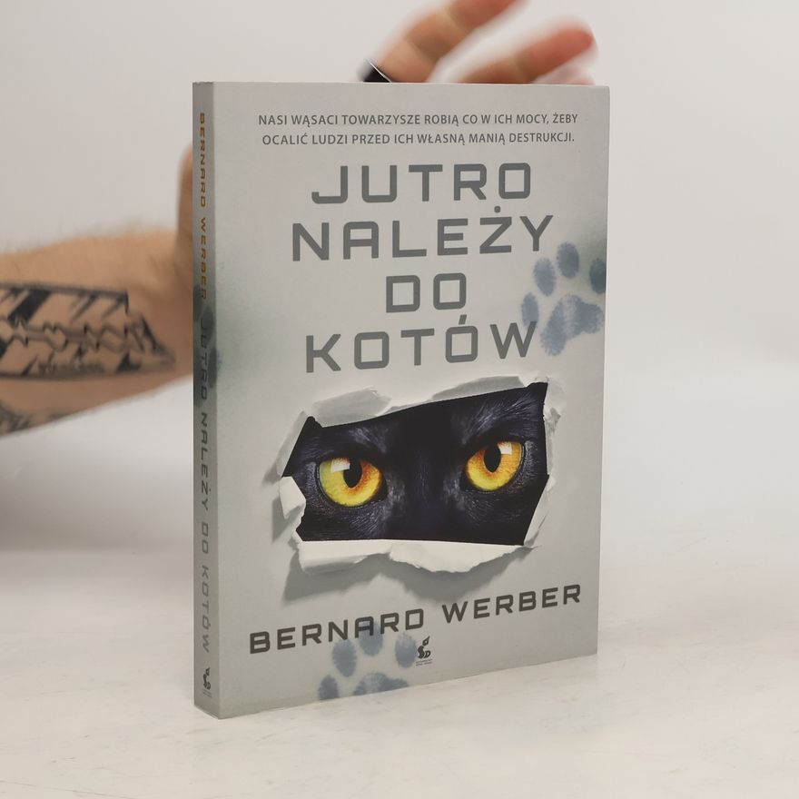 Bernard Werber Jutro nalezy do kotow