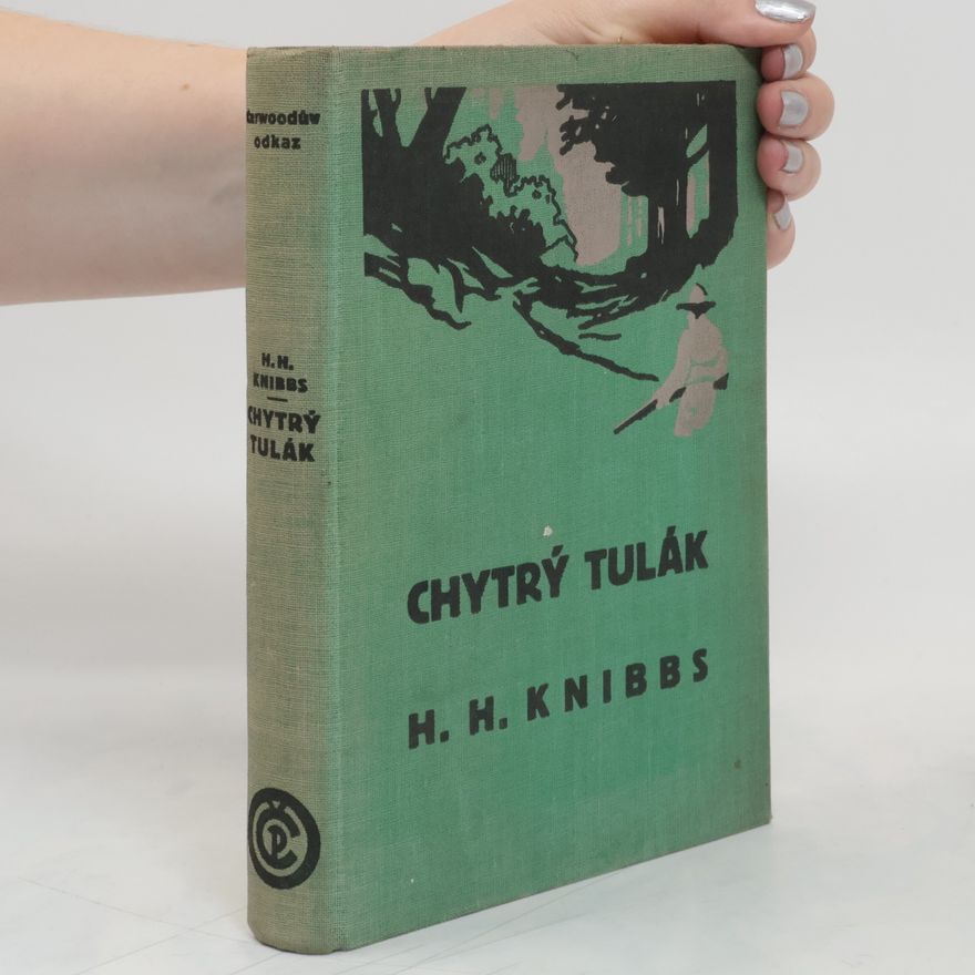 Henry Herbert Knibbs Chytrý tulák