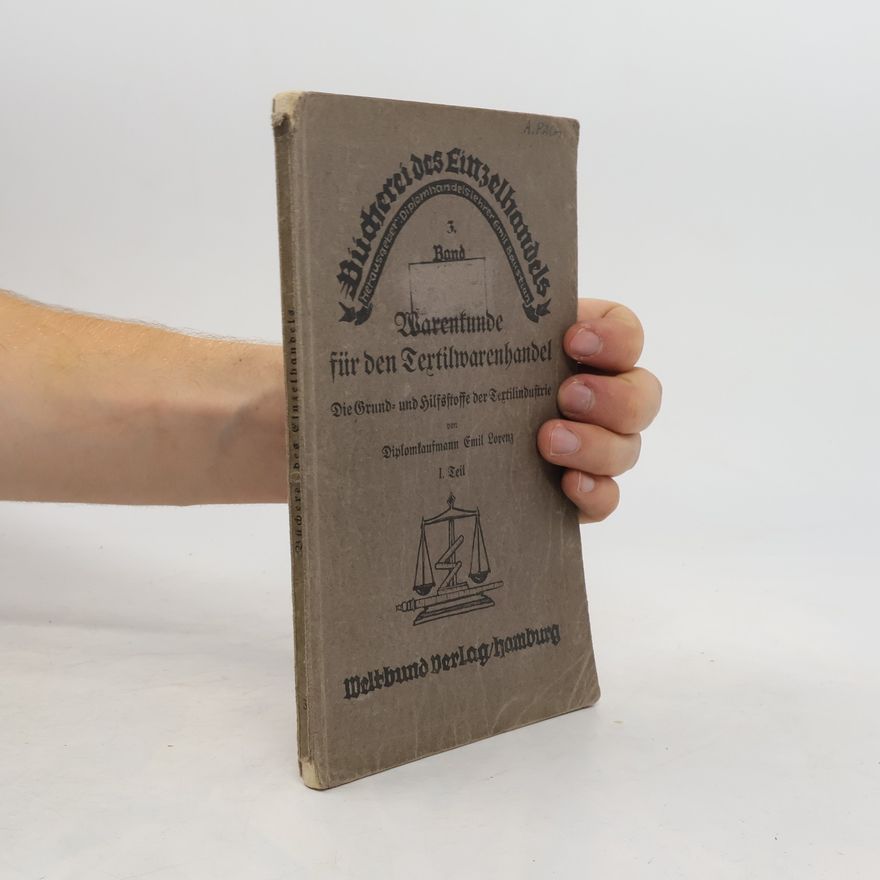 Emil Lorenz Warenkunde für den Textilwarenhandel – Bücher des Einzelhandels. Band 3