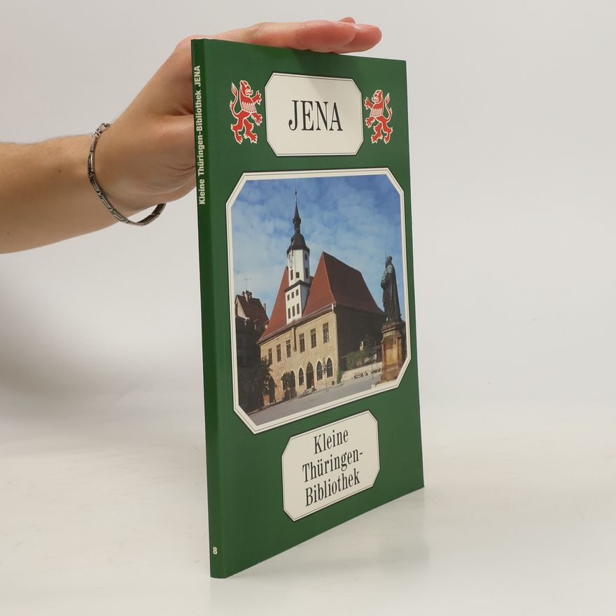 Autorenkollektiv Jena. Kleine Thüringen-Bibliothek 8