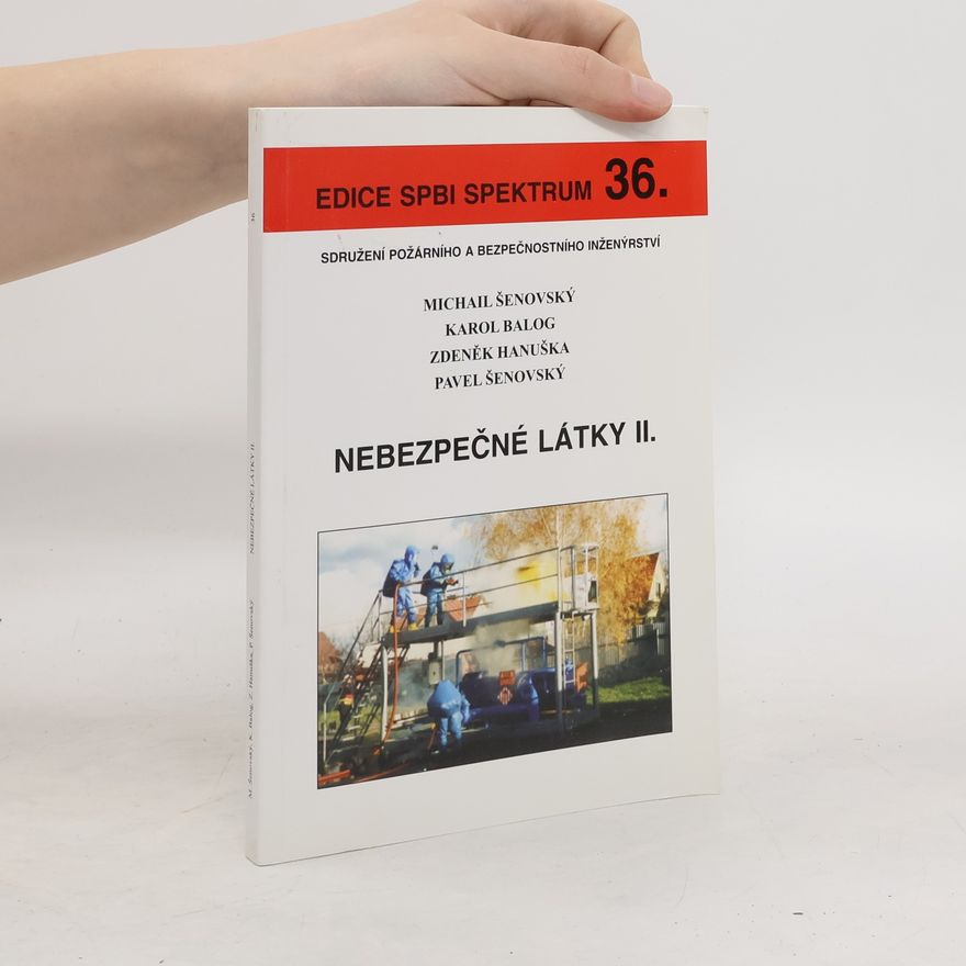 Michail Šenovský Nebezpečné látky II.