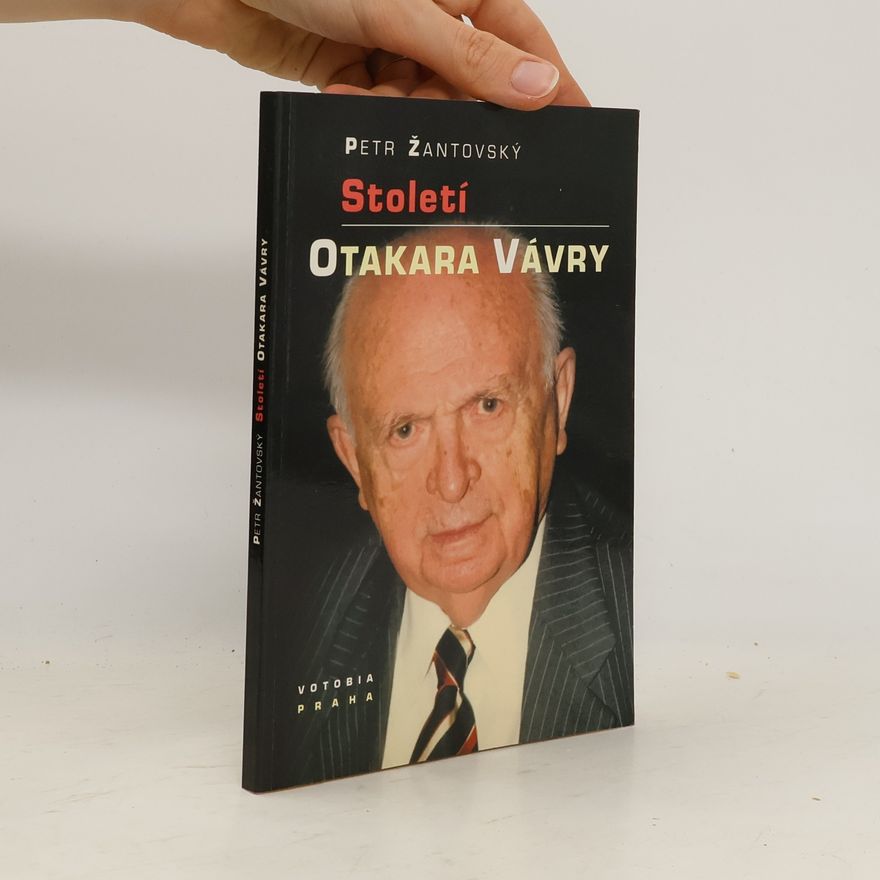 Petr Žantovský Století Otakara Vávry