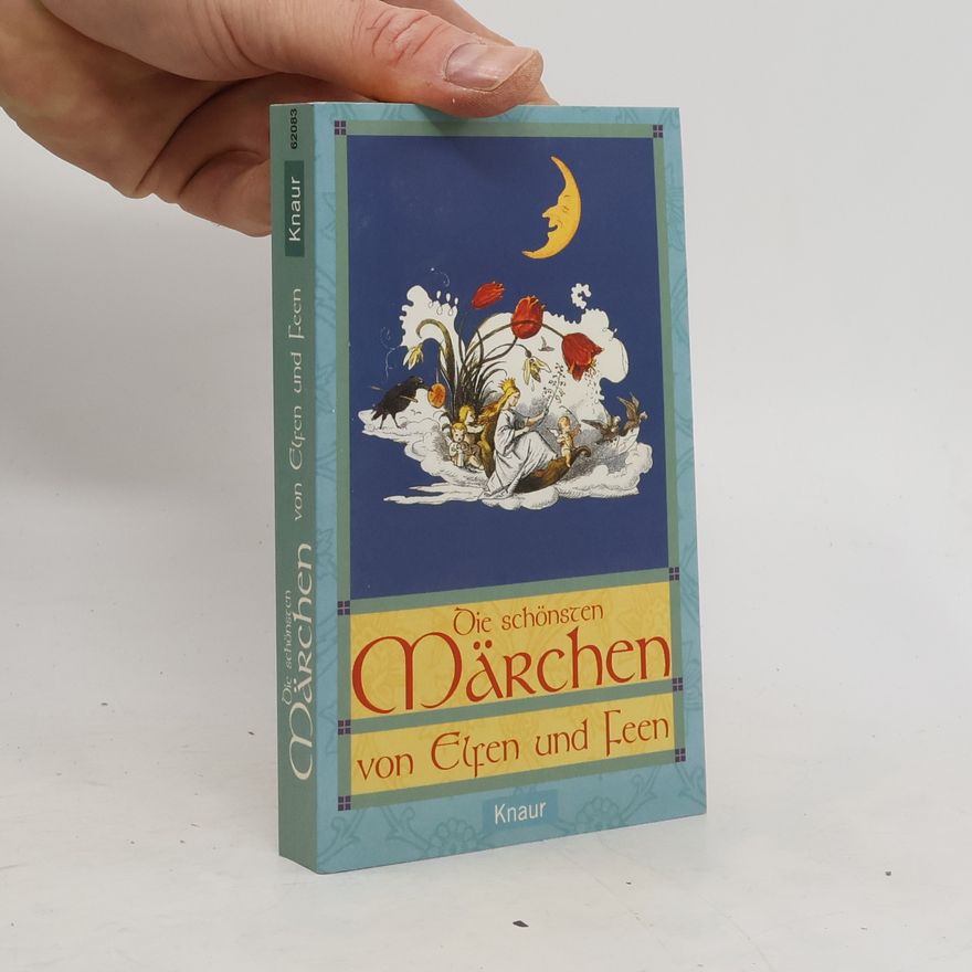 Hans-Jörg Uther Die schönsten Märchen von Elfen und Feen