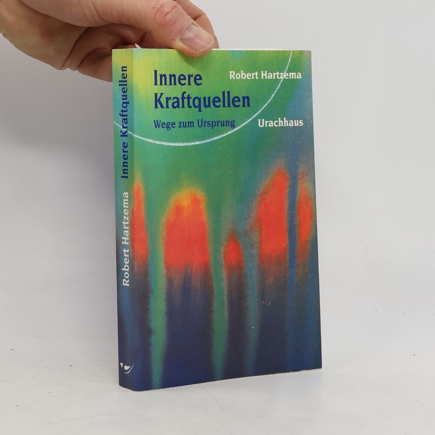 Robert Hartzema Innere Kraftquellen