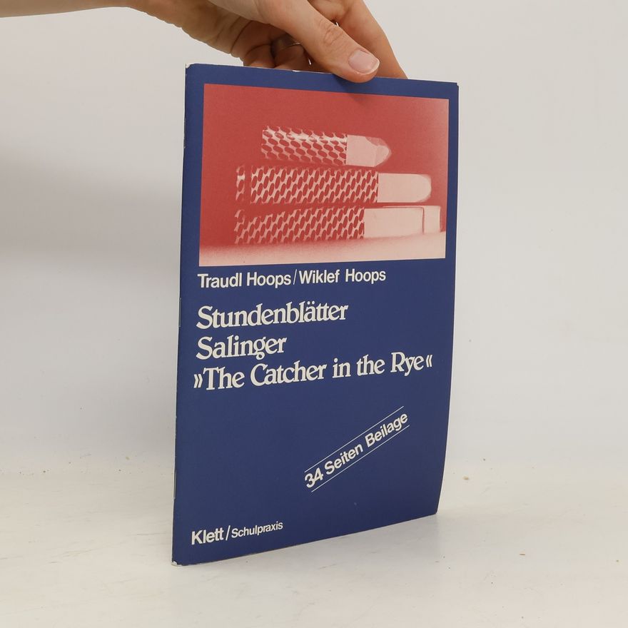 Traudl Hoops Stundenblätter Salinger "The catcher in the rye"
