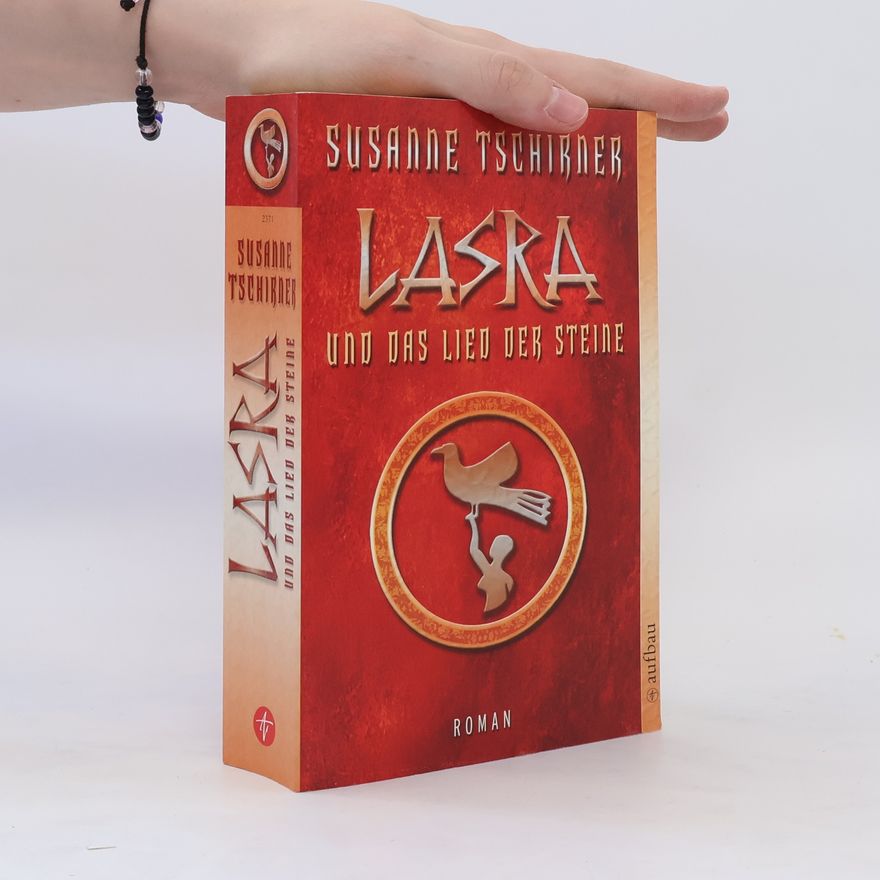 Susanne Tschirner Lasra und das Lied der Steine