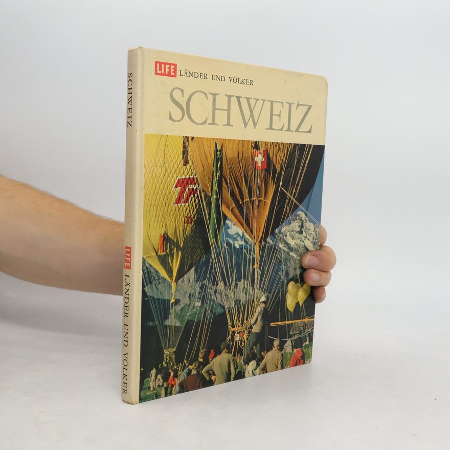 Autorenkollektiv Life - Länder und Völker. Schweiz