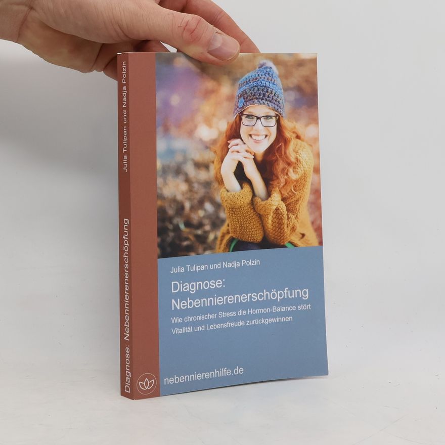 Julia Tulipan Diagnose Nebennierenerschopfung