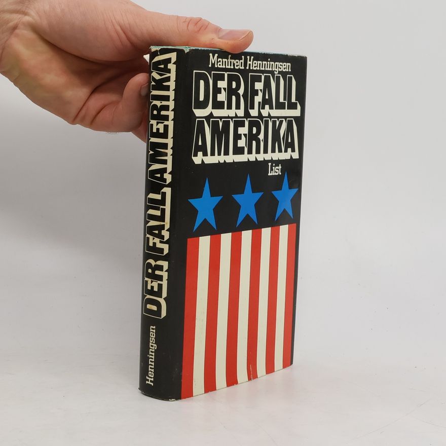 Manfred Henningsen Der Fall Amerika