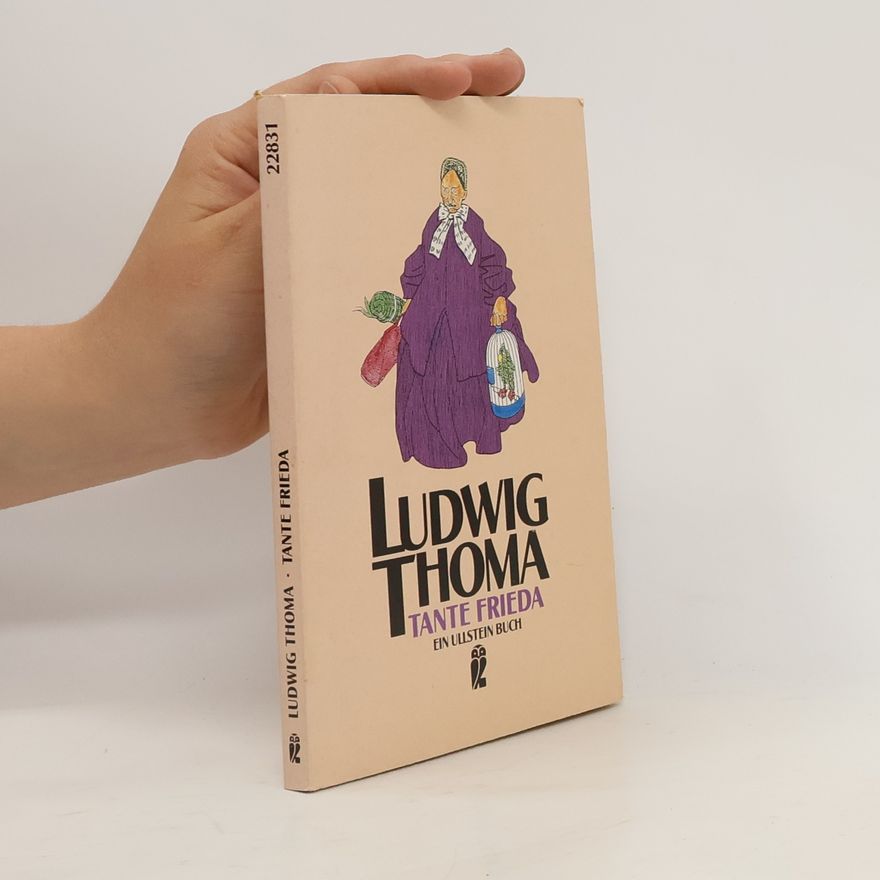 Ludwig Thoma Tante Frieda