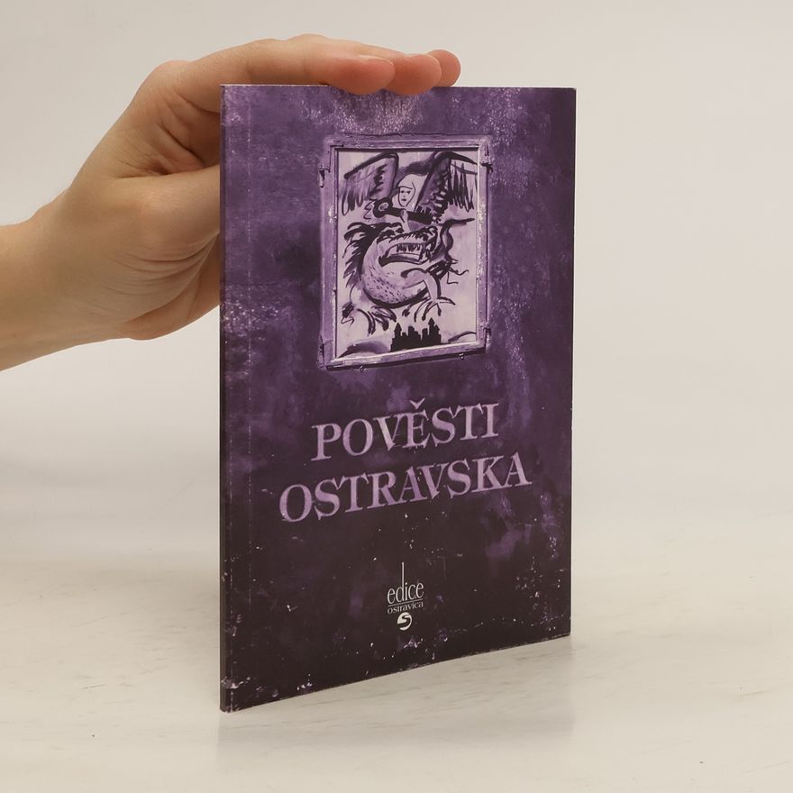 Marcela Stehlíková Pověsti Ostravska aneb Na každém šprochu pravdy trochu