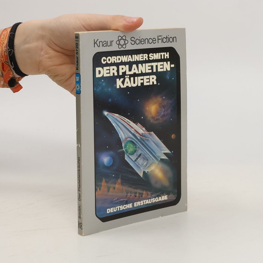 Cordwainer Smith Der Planeten-Käufer