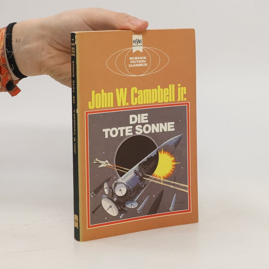 John W. Campbell Die tote Sonne