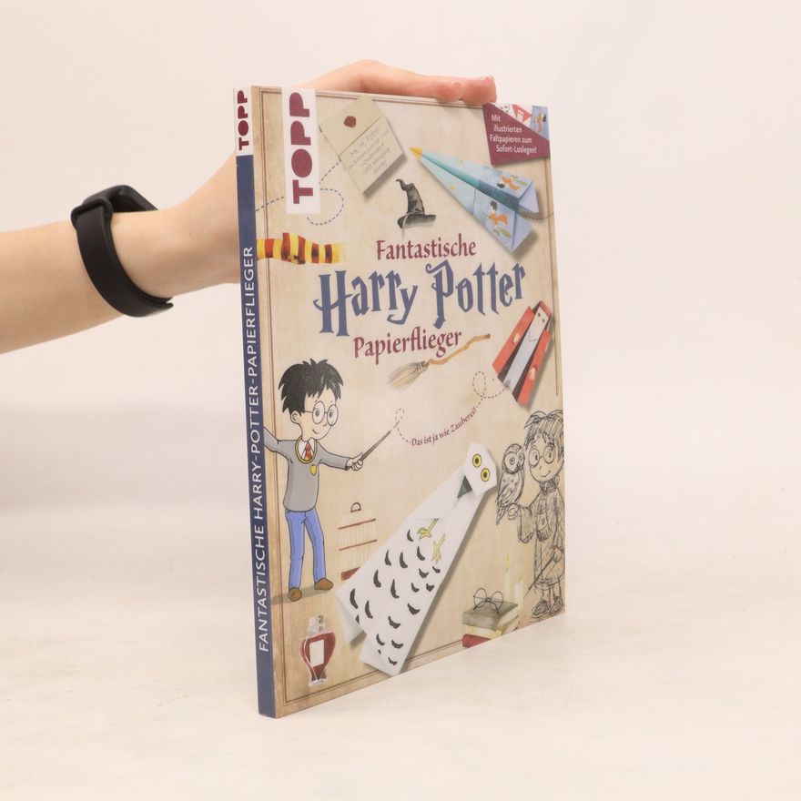 Dominik Meißner Harry Potter Inoffizielle Papierflieger