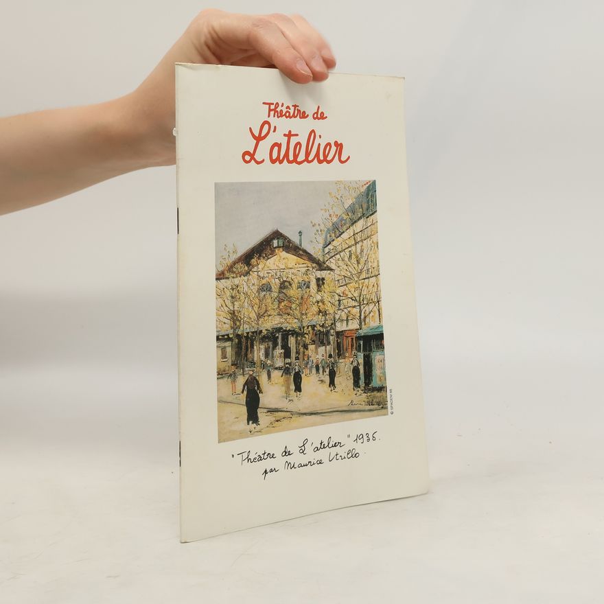 Kolektiv autorů Théâtre de L’atelier