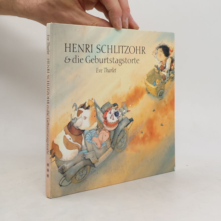 Ève Tharlet Henri Schlitzohr & die Geburtstagstorte