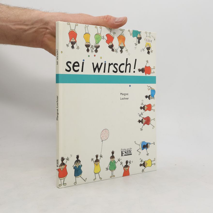 Margret Lochner Sei wirsch!