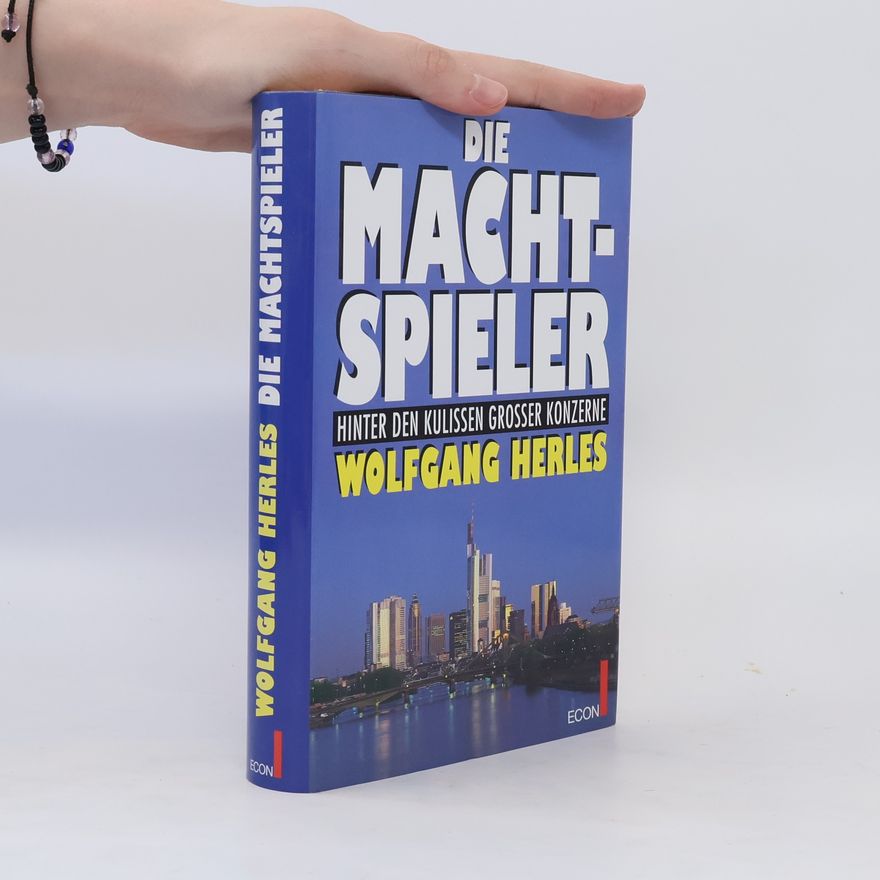 Wolfgang Herles Die Machtspieler