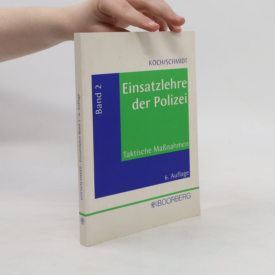 Burghard Koch Einsatzlehre der Polizei