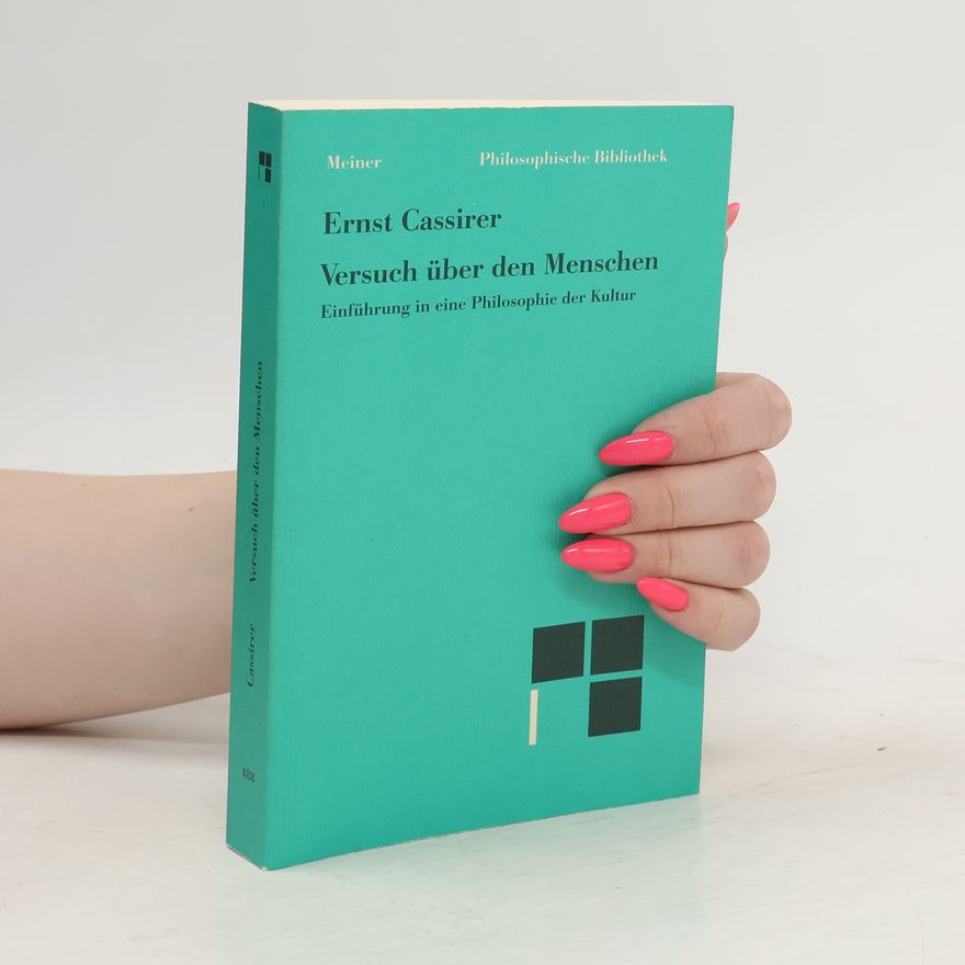 Ernst Cassirer Versuch über den Menschen