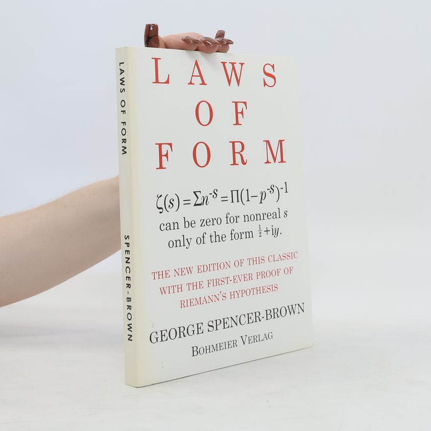G. Spencer Brown Laws of form