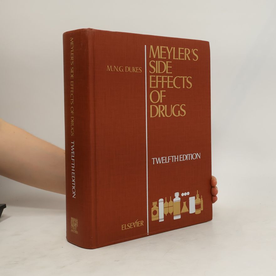 Maurice Nelson Graham Dukes Meyler's Side Effects of Drugs