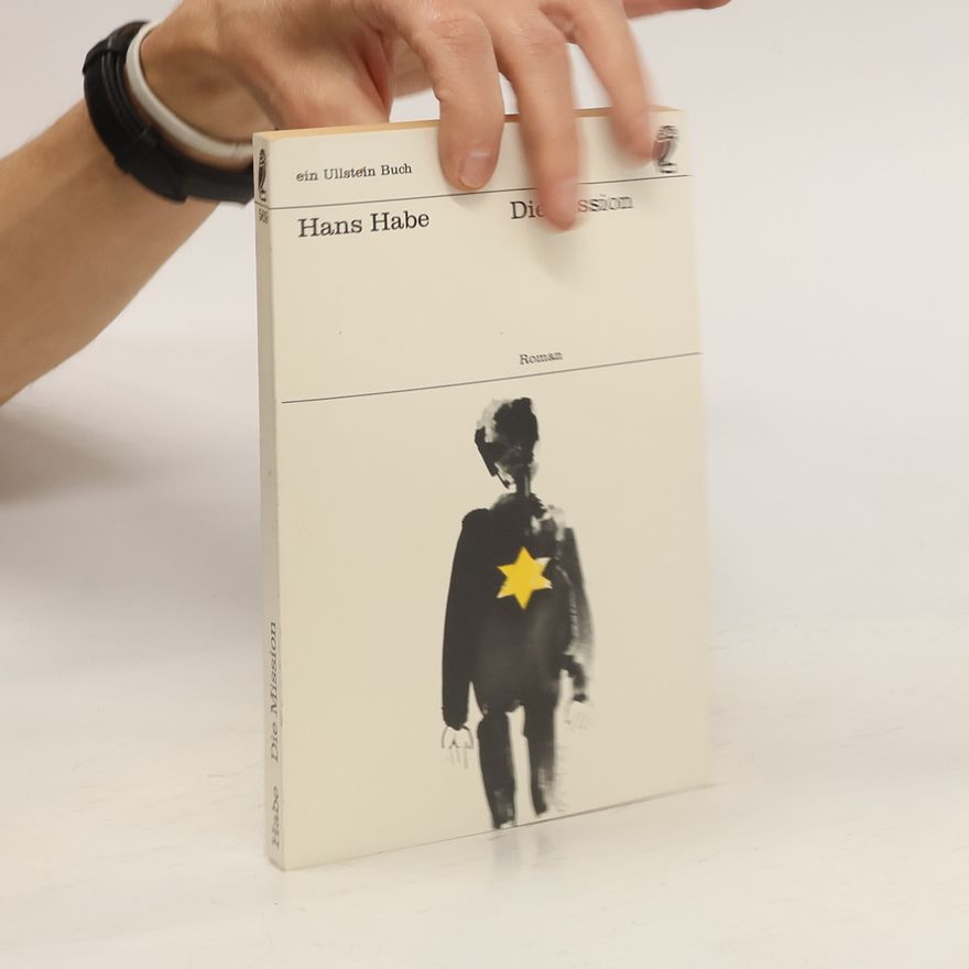 Hans Habe Die Mission