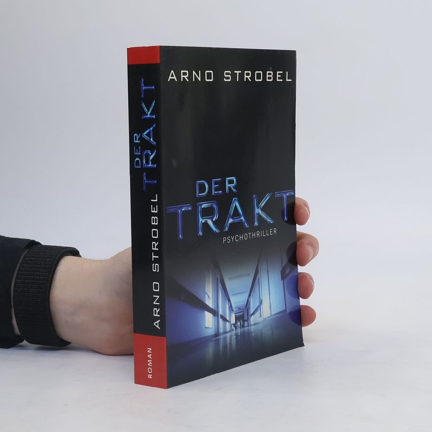 Arno Strobel Der Trakt