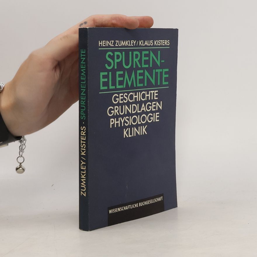 Heinz Zumkley Spurenelemente
