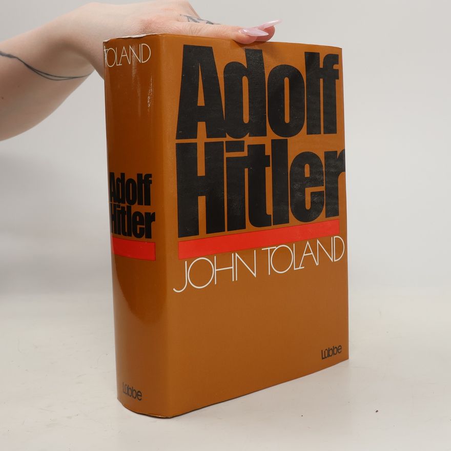 John Willard Toland Adolf Hitler