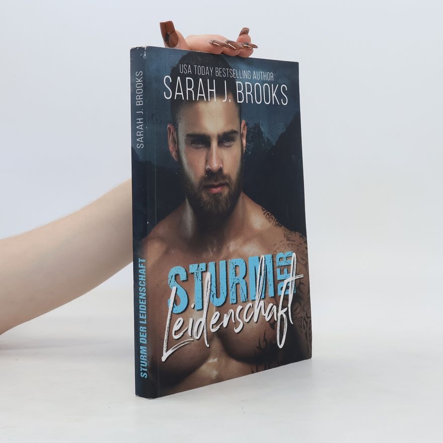 Sarah J. Brooks Sturm der Leidenschaft