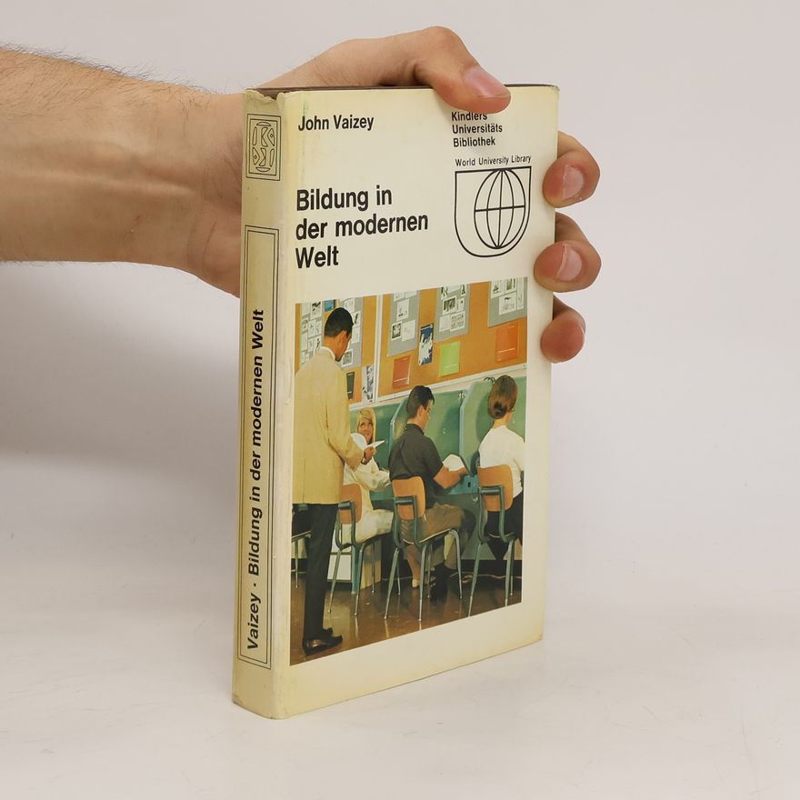 John Vaizey Bildung in der modernen Welt